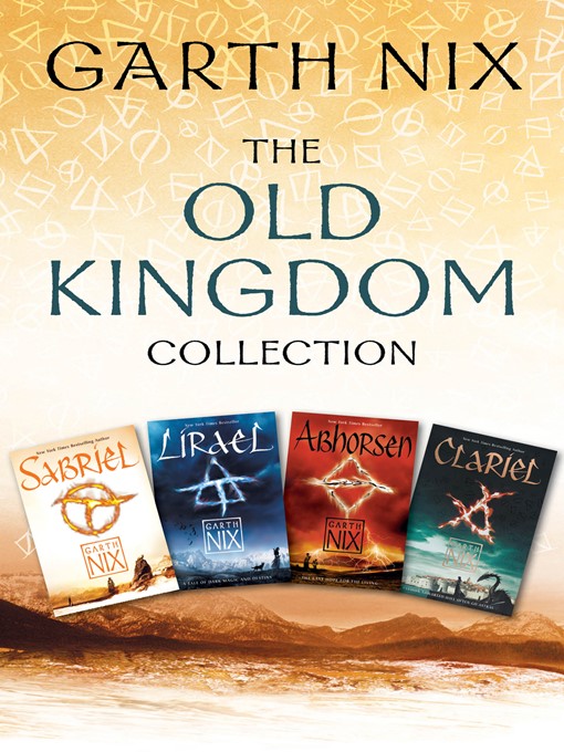 Title details for The Old Kingdom Collection by Garth Nix - Available